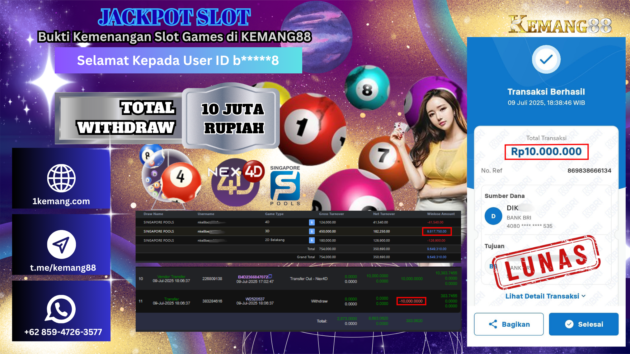 KEMANG88 [9 JULY 2025] : JACKPOT TOGEL SINGAPORE POOLS Rp.10.000.000.,- LUNAS